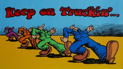 Keep On Truckin' by Robert Crumb